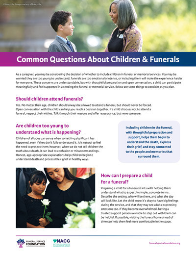 Common Questions About Children & Funerals Common Questions About Children & Funerals